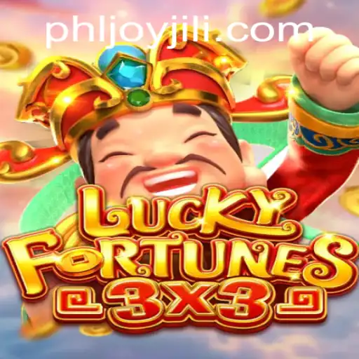 Discover LUCKYFORTUNES3x3: A JoyJili Gaming Experience